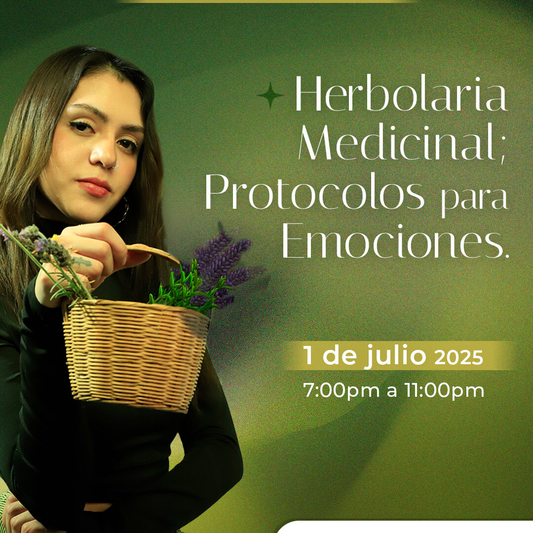 Herbolaria Medicinal: Protocolos para Emociones
